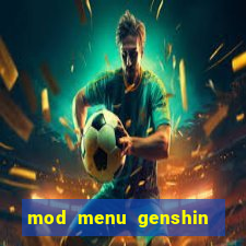 mod menu genshin impact pc